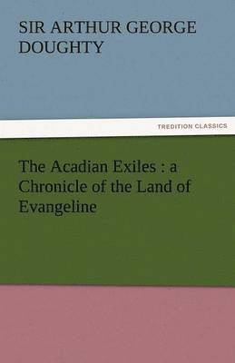 The Acadian Exiles 1