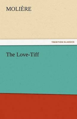Molire, Molière - Love-TIFF, Häftad