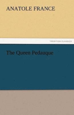 bokomslag Queen Pedauque
