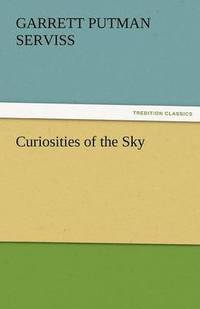 bokomslag Curiosities of the Sky