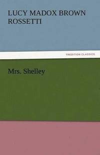 bokomslag Mrs. Shelley