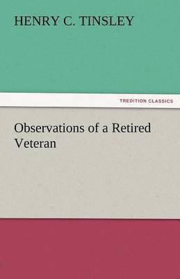 Observations of a Retired Veteran 1