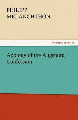 Apology of the Augsburg Confession