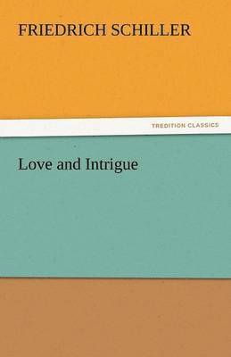 bokomslag Love and Intrigue