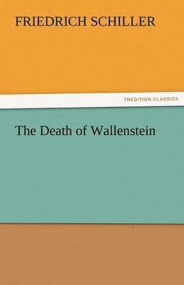 The Death of Wallenstein 1