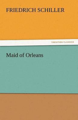 Maid of Orleans