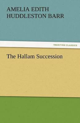 The Hallam Succession 1