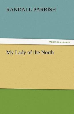 My Lady of the North 1