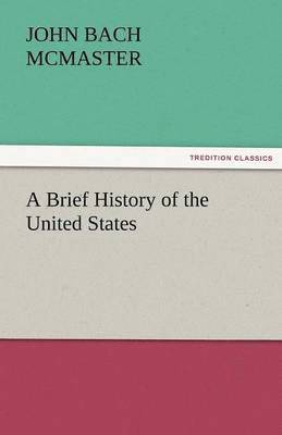 bokomslag A Brief History of the United States