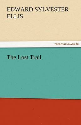 The Lost Trail 1