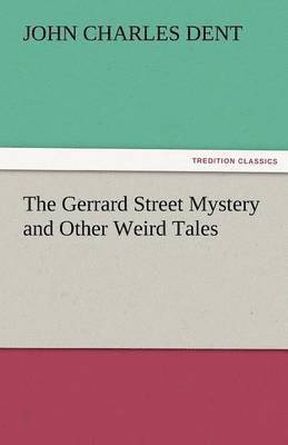 bokomslag Gerrard Street Mystery and Other Weird Tales