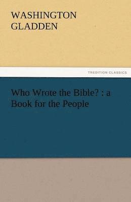 Who Wrote the Bible? 1