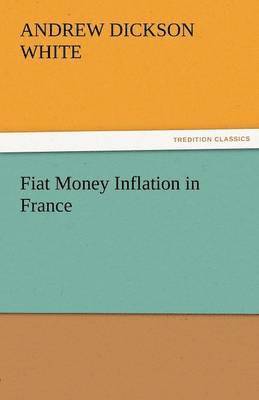 bokomslag Fiat Money Inflation in France