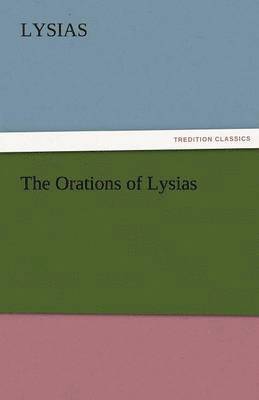 The Orations of Lysias 1