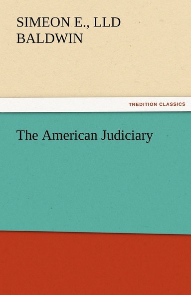 bokomslag American Judiciary