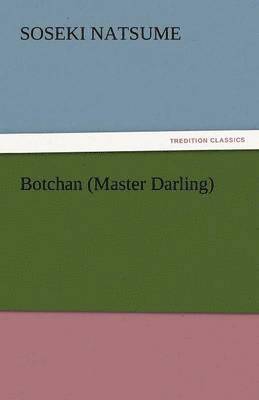 Botchan (Master Darling) 1