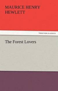 bokomslag The Forest Lovers