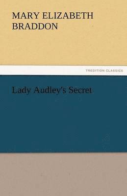 Lady Audley's Secret 1