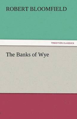 The Banks of Wye 1