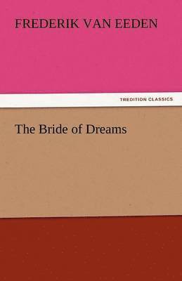 The Bride of Dreams 1