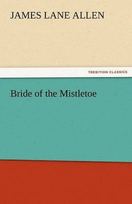 Bride of the Mistletoe
