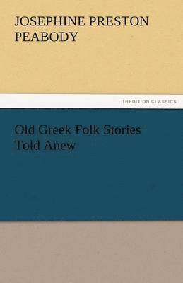 Old Greek Folk Stories Told Anew 1