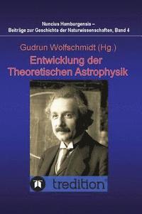 bokomslag Entwicklung der Theoretischen Astrophysik