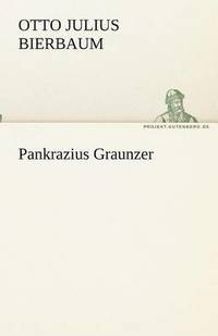 bokomslag Pankrazius Graunzer