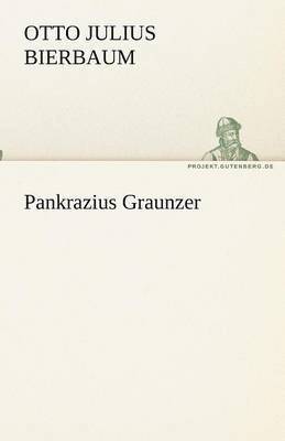 Pankrazius Graunzer 1