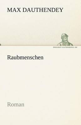 Raubmenschen