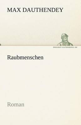 Raubmenschen 1