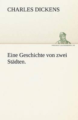 bokomslag Eine Geschichte Von Zwei Stadten.