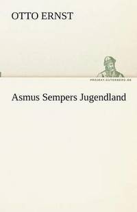 bokomslag Asmus Sempers Jugendland
