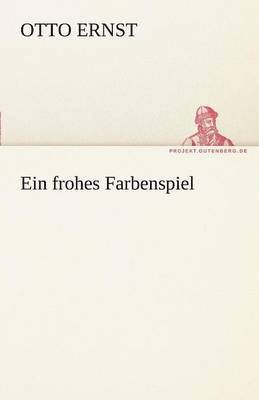 Frohes Farbenspiel