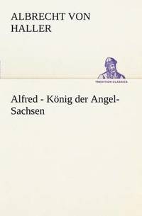 bokomslag Alfred - Konig Der Angel-Sachsen