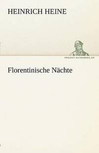 bokomslag Florentinische Nachte