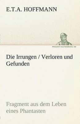 bokomslag Irrungen / Verloren Und Gefunden