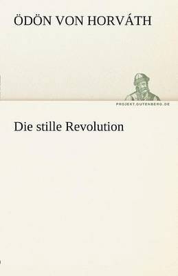 Die Stille Revolution 1