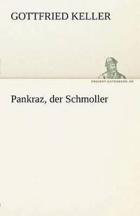 bokomslag Pankraz, Der Schmoller