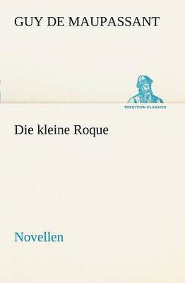 bokomslag Die Kleine Roque