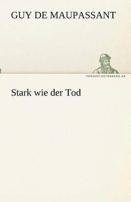 bokomslag Stark wie der Tod