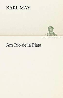 Karl May - Am Rio de La Plata, Häftad
