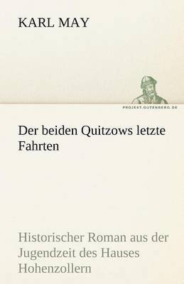 bokomslag Der Beiden Quitzows Letzte Fahrten