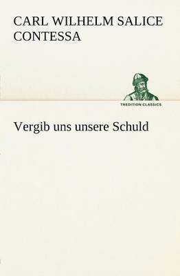 Vergib Uns Unsere Schuld