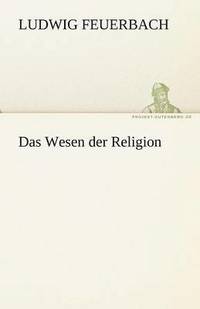 bokomslag Das Wesen Der Religion
