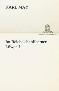 bokomslag Im Reiche Des Silbernen Lowen 1