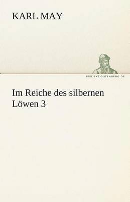 Im Reiche Des Silbernen Lowen 3 1