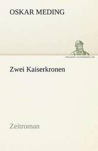 bokomslag Zwei Kaiserkronen