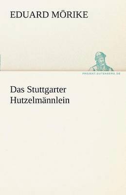 Das Stuttgarter Hutzelmannlein 1