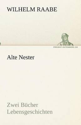 Wilhelm Raabe - Alte Nester, Häftad